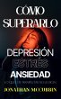 Cómo superar la depresión, el estrés... - Bild 1