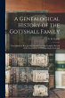 A Genealogical History of the Gottshall... - Bild 1