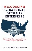 Resourcing the National Security Enterprise