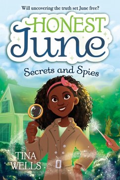 Honest June: Secrets and Spies - Wells, Tina; Bond, Brittney