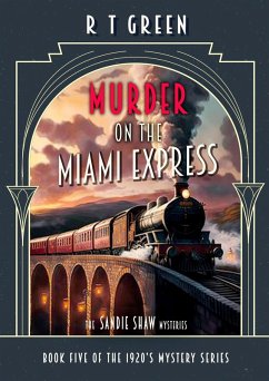 Cover The Sandie Shaw Mysteries, Murder on the Miami Express (eBook, ePUB)