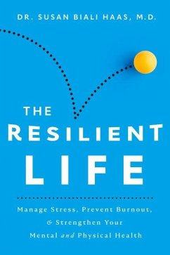 The Resilient Life - Biali, Susan