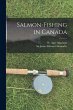 Salmon-fishing in Canada [microform] - Bild 1