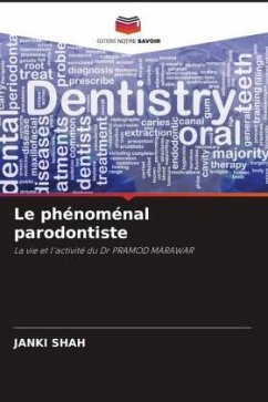 Le phénoménal parodontiste - Shah, Janki