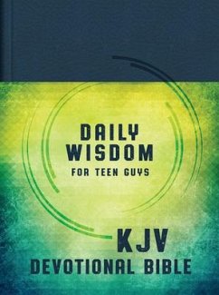 Daily Wisdom for Teen Guys KJV Devotional Bible - Compiled By Barbour Staff