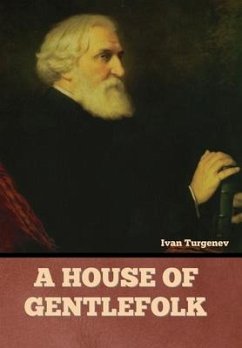 A House of Gentlefolk - Turgenev, Ivan