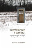 Silent Moments in Education