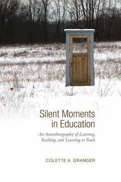 Silent Moments in Education - Granger, Colette