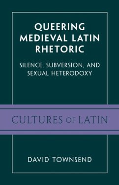 Queering Medieval Latin Rhetoric - Townsend, David (University of Toronto)