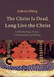 The Christ Is Dead, Long Live the Christ - Bild 1