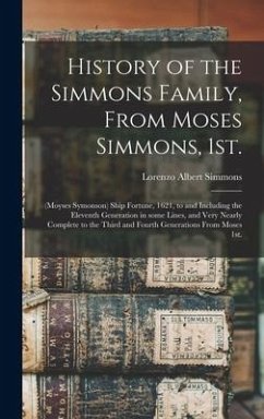History of the Simmons Family, From Moses Simmons, 1st. - Simmons, Lorenzo Albert