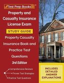 Property and Casualty Insurance License Exam Study Guide 2024-2025