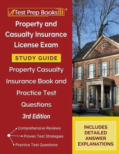 Property and Casualty Insurance License Exam Study Guide 2024-2025 - Tpb Publishing