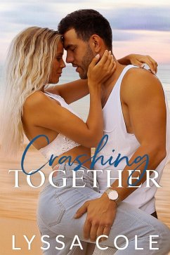 Crashing Together (eBook, ePUB) - Cole, Lyssa