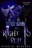 The Right to Rule (Domain Wars, #0.5) (eBook, ePUB)