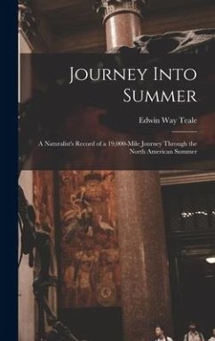 Journey Into Summer - Teale, Edwin Way