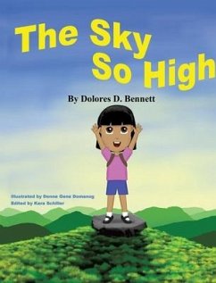 The Sky So High - Bennett, Dolores D.