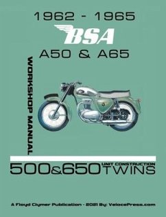 1962-1965 BSA A50 & A65 Factory Workshop Manual Unit-Construction Twins - Clymer, Floyd