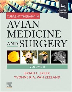 Current Therapy in Avian Medicine and Surgery Volume II - Speer, Brian; Zeeland, Yvonne R a van