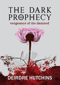 The Dark Prophecy 2 - Hutchins, Deirdre