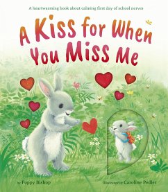 A Kiss for When You Miss Me - Bishop, Poppy