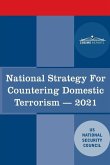 National Strategy for Countering Domestic Terrorism: 2021