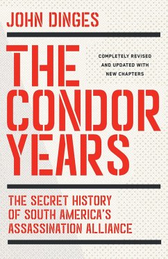 The Condor Years - Dinges, John