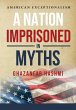 A Nation Imprisoned in Myths - Bild 1