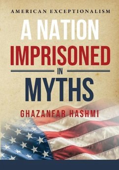 A Nation Imprisoned in Myths - Hashmi, Ghazanfar