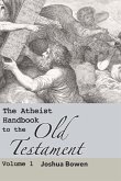 The Atheist Handbook to the Old Testament (eBook, ePUB)