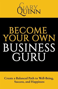 Become Your Own Business Guru - Quinn, Gary