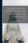 The Nature and the Effect of the Heresy of the Fraticelli