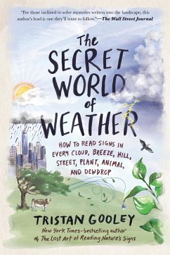 The Secret World of Weather - Gooley, Tristan