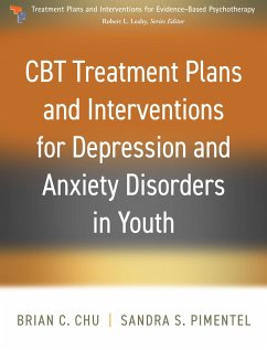CBT Treatment Plans and Interventions for Depression and Anxiety Disorders in Youth - Chu, Brian C.; Pimentel, Sandra S.