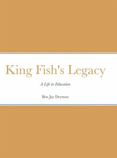 King Fish's Legacy - Drymon, Ben Jay