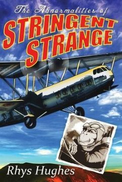 The Abnormalities of Stringent Strange - Hughes, Rhys