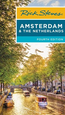 Rick Steves Amsterdam & the Netherlands (Fourth Edition) - Openshaw, Gene; Steves, Rick