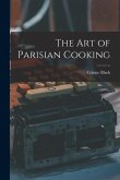 The Art of Parisian Cooking