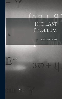 The Last Problem - Bell, Eric Temple