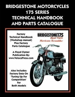 Bridgestone Motorcycles 175 Series Technical Handbook and Parts Catalogue - Bridgestone Co, Ltd