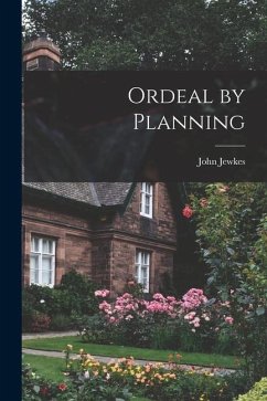 Ordeal by Planning - Jewkes, John