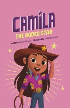 Camila the Rodeo Star - Salazar, Alicia