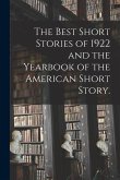 The Best Short Stories of 1922 and the Yearbook of the American Short Story.