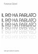 Il re ha parlato (eBook, ePUB) - Bild 1