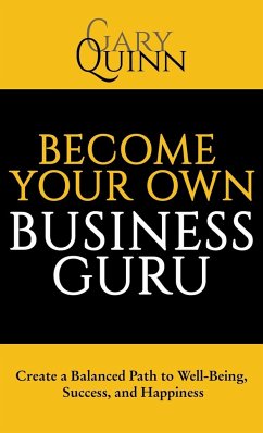 Become Your Own Business Guru - Quinn, Gary