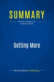 Summary: Getting More Summary: Getting More