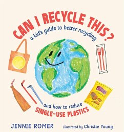 Can I Recycle This? - Romer, Jennie