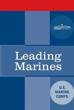 Leading Marines - The Us Marine Corps