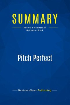 Summary: Pitch Perfect - Businessnews Publishing