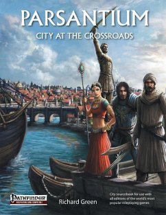 Parsantium: City at the Crossroads - Green, Richard